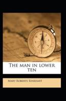 The Man in Lower Ten Annotated