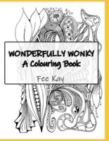 Wonderfully Wonky: A Colouring Book