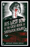 His Last Bow (Sherlock Holmes #7) Illustrated