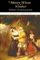 The Merry Wives of Windsor "Annotated Edition"
