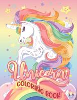 Unicorn Coloring Book 3-8: 50 Adorable Designs For Boys And Girls  A Fantasy Coloring Book With Magical Unicorns, Beautiful Flowers, And Relaxing Fantasy Scenes