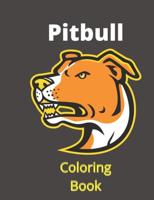 Pitbull Coloring Book: Coloring book pitbull animals,kids,girls,boys   .Great gift for boys , girls and adults...