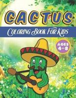 Cactus Coloring Book For Kids Ages 4-8