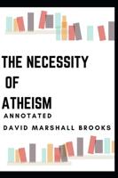 The Necessity of Atheism Annotated