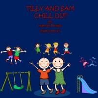 Tilly and Sam Chill Out