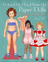 Color, Cut, Play Dress Up Paper Dolls, Vintage and Cute