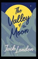 The Valley of the Moon Annotated