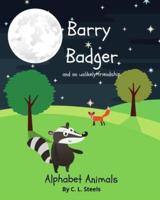 Barry Badger: and an unlikely friendship.