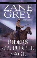 Riders of the Purple Sage By Zane Grey: Classic Original Edition Illustrated (Penguin Classics)