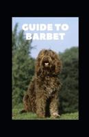 GUIDE TO BARBET