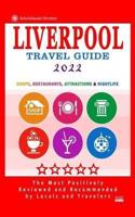 Liverpool Travel Guide 2022