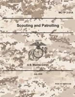 MCTP 3-01A Scouting and Patrolling - U.S. Marine Corps (July 2020)