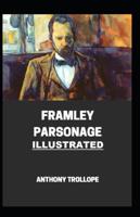 Framley Parsonage Illustrated