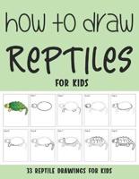 How to Draw Reptiles for Kids