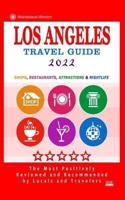 Los Angeles Travel Guide 2022