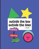 Outside the Box, Outside the Lines: Practice Following Directions