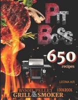 Pit Boss Wood Pellet Grill & Smoker Cookbook: Become a True Expert and Create Perfect Smoke: 650+ Quick and Delicious Recipes That Will Make Everyone's Mouths Water
