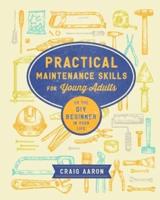 Practical Maintenance Skills for Young Adults