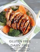Gluten Free & Dairy Free Cookbook