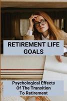 Retirement Life Goals