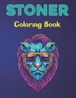 Stoner Coloring Book: A Stoner Coloring Book For Adults and Teens Boys and Girls Fun Vol-1