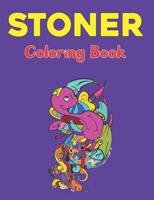 Stoner Coloring Book: A Stoner Coloring Book   Coloring Books For Stress Relief And Relaxation with Fun Design Vol-1