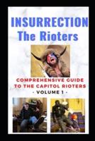 Insurrection - The Rioters