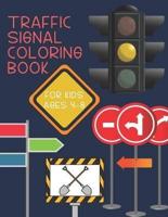 traffic signal Coloring Book For kids Ages 4-8: Brain Activities and Coloring book for Brain Health with Fun and Relaxing
