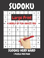Sudoku Large Print Very Hard 1 Puzzle Per Page: Very hard sudoku created  by experts for experts. Sudoku hard to extreme sudoku puzzles for adults large print with plenty of room for working out.