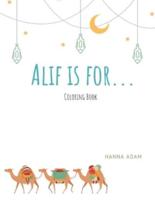 Alif is for...: Animals Edition