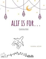 Alif is for...: The World Around Me