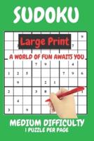 Sudoku Large Print Medium Difficulty Level Compact Book Fits In Your Bag 1 Puzzle Per Page: Sudoku Medium Difficulty created by experts for experts. Medium Difficulty Sudoku puzzles for adults large print compact fits in your bag.