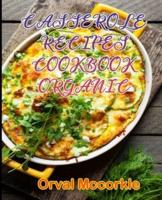 Casserole Recipes Cookbook Organic