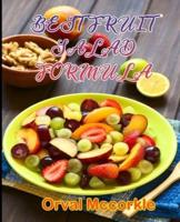 Best Fruit Salad Formula