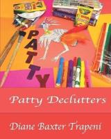 Patty Declutters
