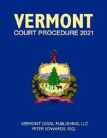 Vermont Court Procedure 2021