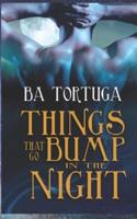 Things that Go Bump in the Night