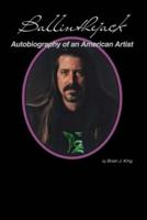 Ballinthejack: Autobiography of an American Artist