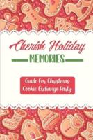 Cherish Holiday Memories
