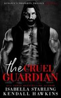 The Cruel Guardian: Kingpin's Property Prequel