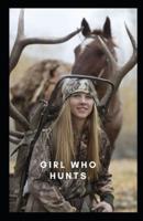Girl who hunts