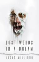 Lost Words In a Dream