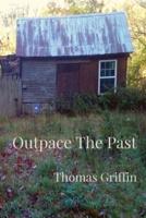 Outpace The Past