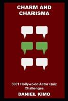 Charm and Charisma: 3001 Hollywood Actor Quiz Challenges