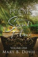 Poems from the Secret Place: Volume I