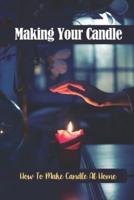Making Your Candle