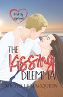 The Kissing Dilemma