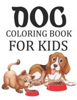 Dog Coloring Book For Kids: Cute Dog Coloring Book