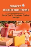 Crafty Christmas Items
