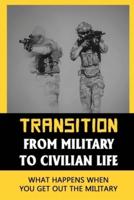 Transition From Military To Civilian Life